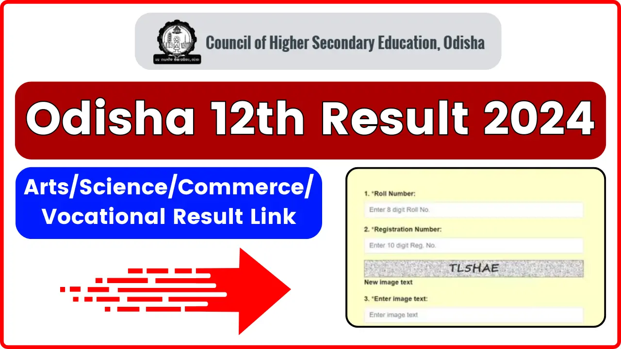 Odisha 12th Result 2024 [Link Declared] Check Odisha CHSE Class 12