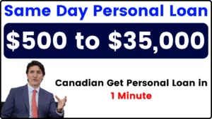 Canada Same Day Personal Loan - Get $500 to $35,000 Personal Loan in 1 Minute, Apply at your Home