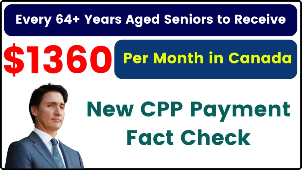 Every 64+ Years Aged Seniors to Receive $1360/Month In Canada: New CPP Payment Fact Check
