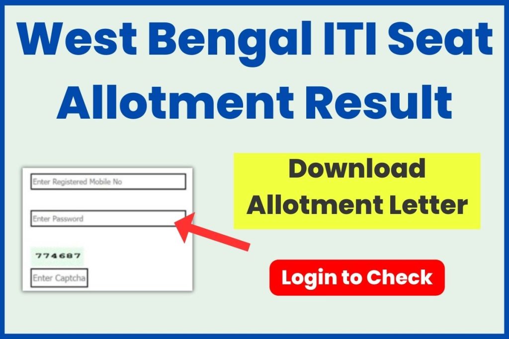 West Bengal ITI 1st Phase Seat Allotment Result 2024 (Released) scvtwb